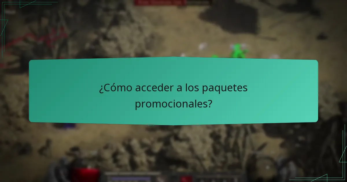 ¿Cómo acceder a los paquetes promocionales?