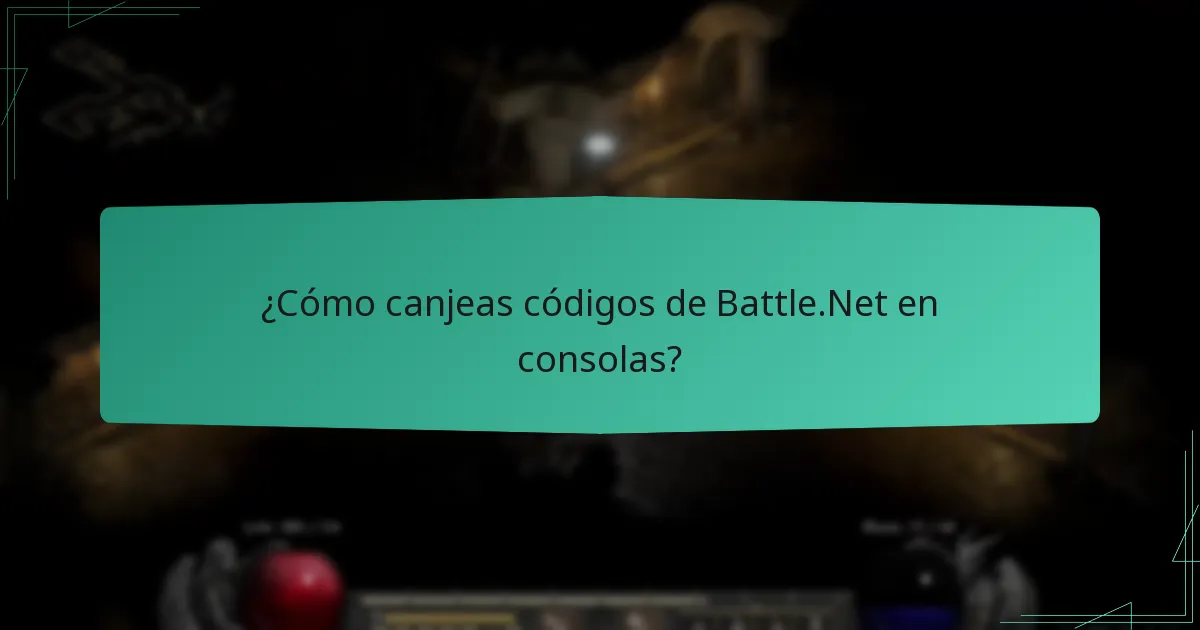 ¿Cómo canjeas códigos de Battle.Net en consolas?