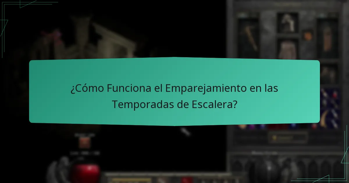 ¿Cómo Funciona el Emparejamiento en las Temporadas de Escalera?