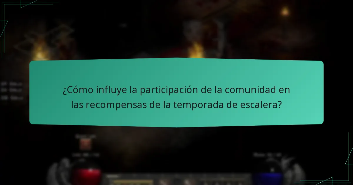 ¿Cómo influye la participación de la comunidad en las recompensas de la temporada de escalera?