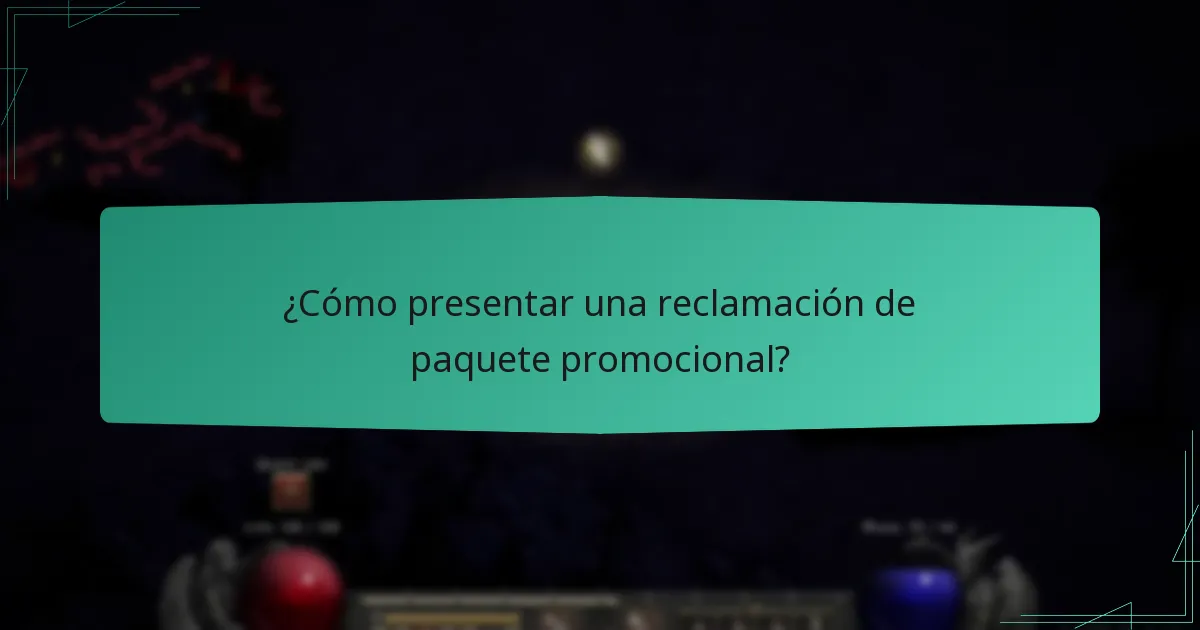 ¿Cómo presentar una reclamación de paquete promocional?