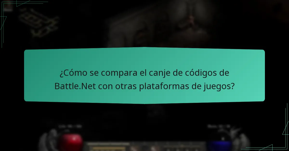 ¿Cómo se compara el canje de códigos de Battle.Net con otras plataformas de juegos?