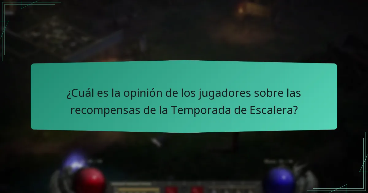 ¿Cuál es la opinión de los jugadores sobre las recompensas de la Temporada de Escalera?
