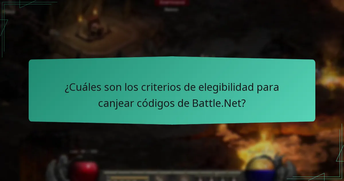 ¿Cuáles son los criterios de elegibilidad para canjear códigos de Battle.Net?