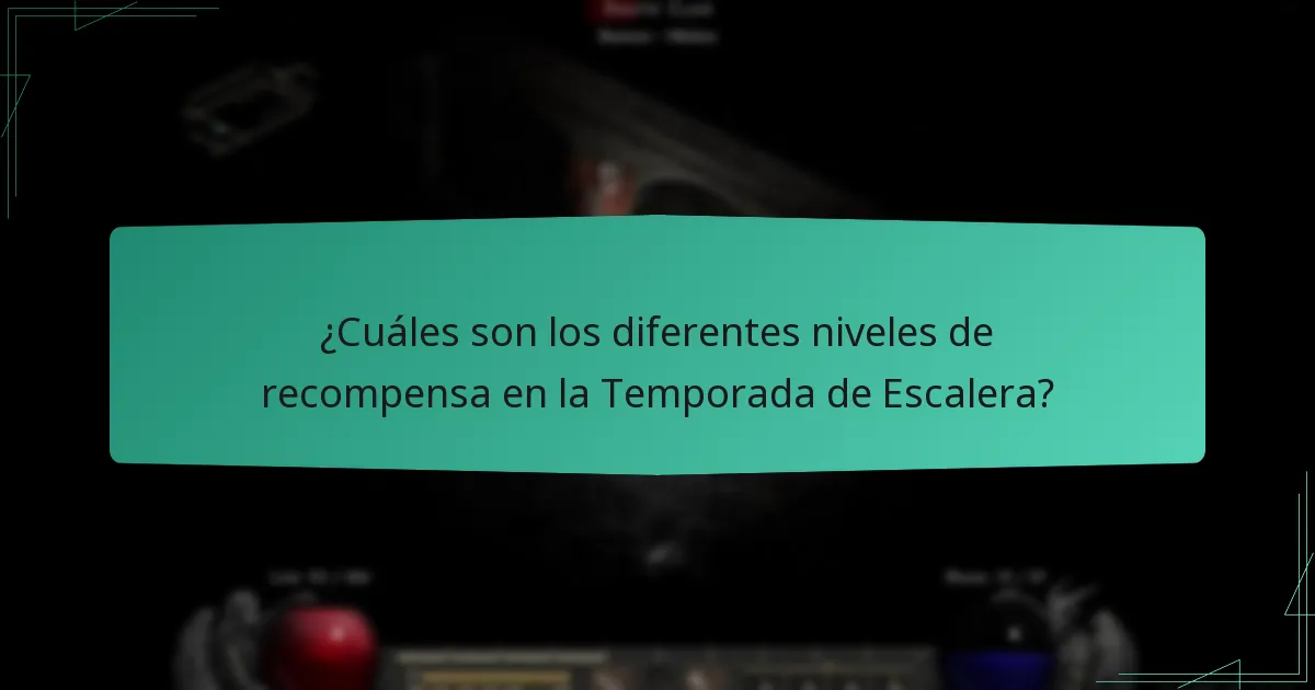 ¿Cómo maximizar las recompensas en la Temporada de Escalera?
