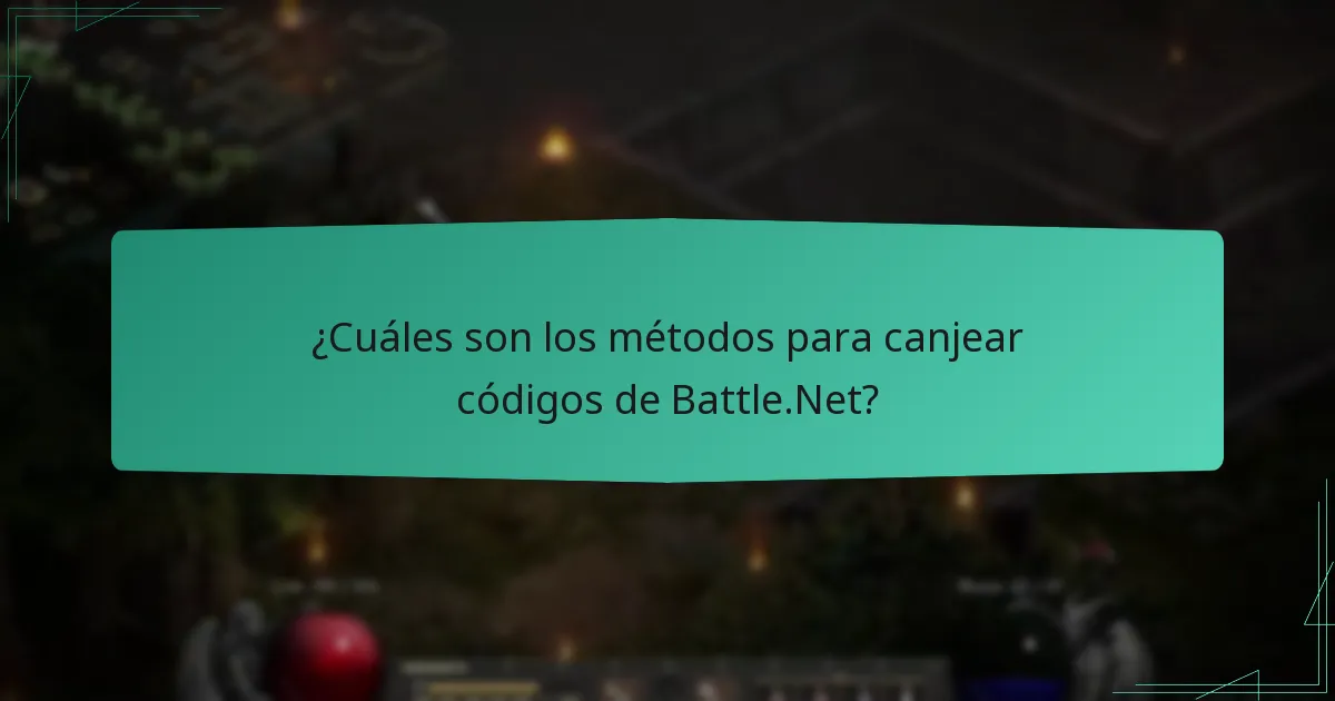 ¿Cuál es el mejor método para canjear códigos de Battle.Net?