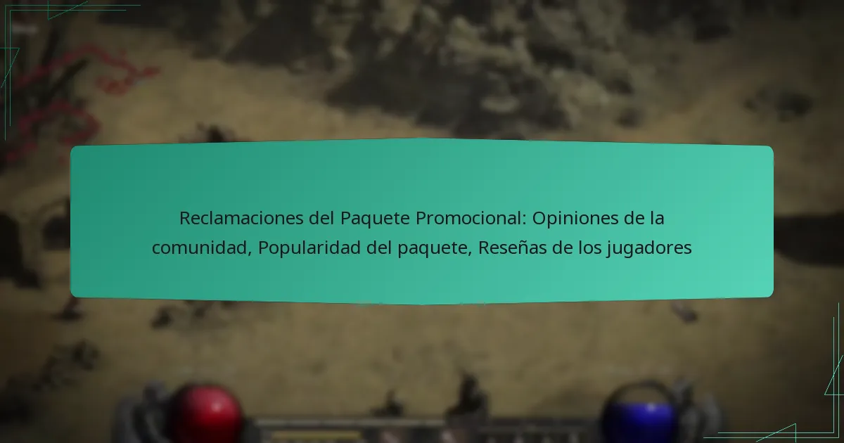 Reclamaciones del Paquete Promocional: Opiniones de la comunidad, Popularidad del paquete, Reseñas de los jugadores