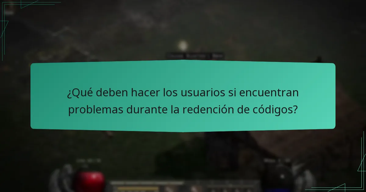 ¿Qué deben hacer los usuarios si encuentran problemas durante la redención de códigos?