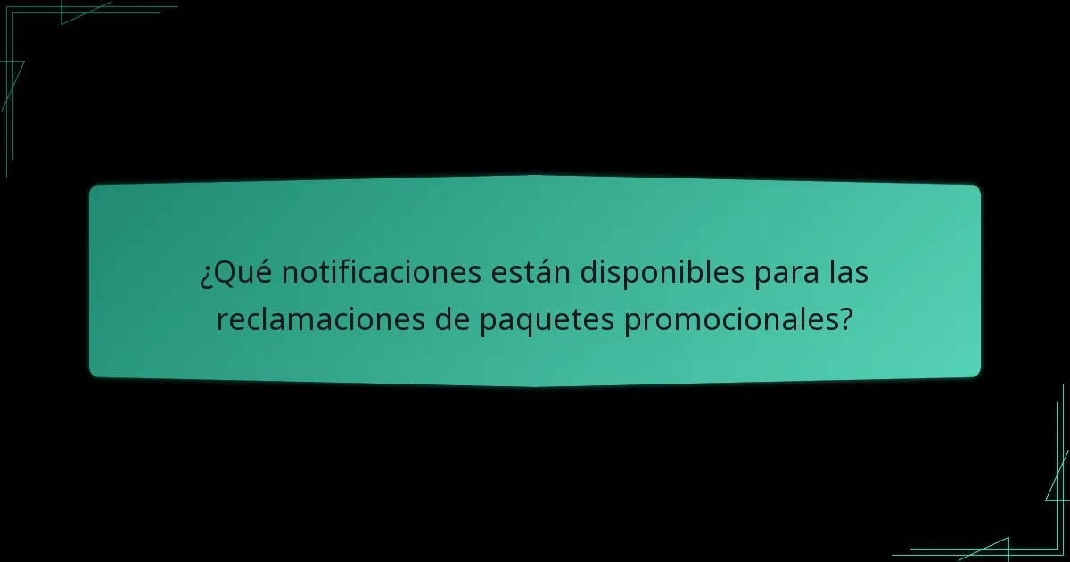 ¿Cómo presentar una reclamación de paquete promocional?