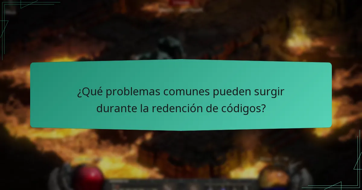 ¿Qué problemas comunes pueden surgir durante la redención de códigos?
