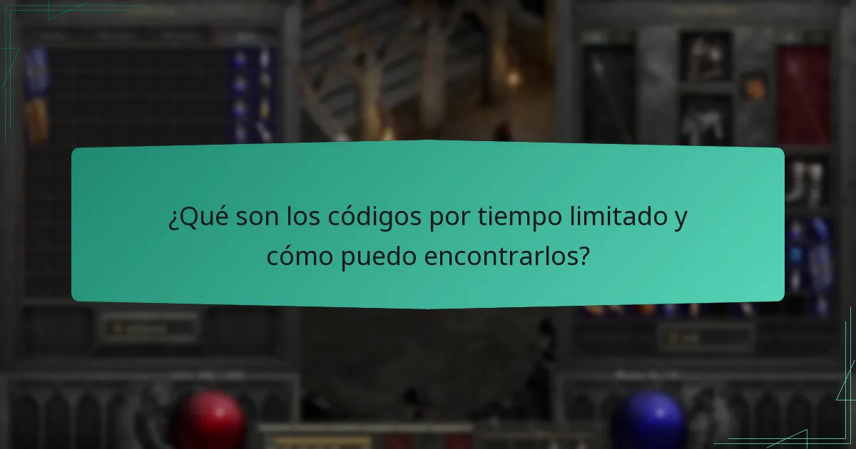 ¿Qué son los códigos por tiempo limitado y cómo puedo encontrarlos?