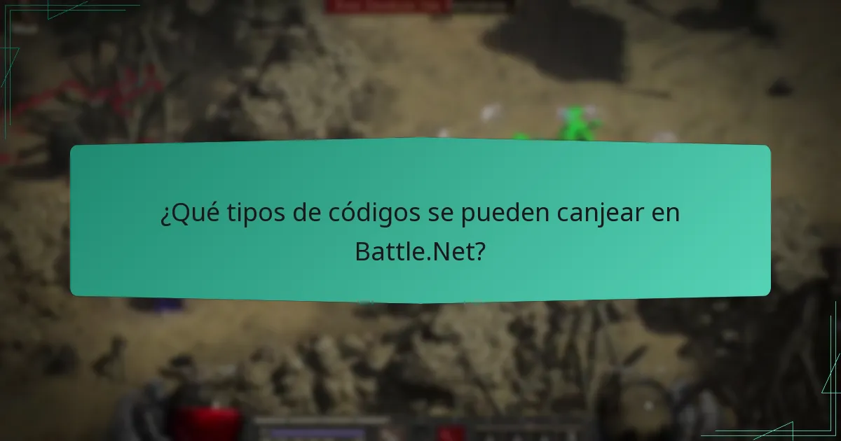 ¿Qué tipos de códigos se pueden canjear en Battle.Net?